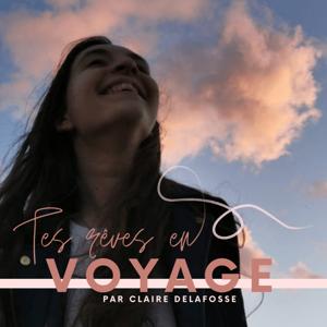 Tes rêves en voyage