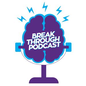 Breakthrough Podcast