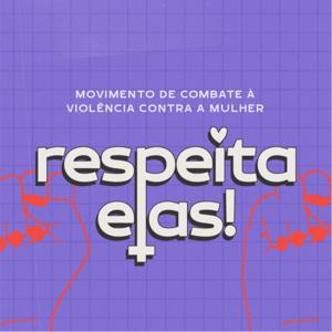 #MovimentoRespeitaElas