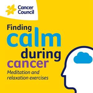 Finding Calm During Cancer by Cancer Council NSW