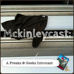 McKinleyCast: a Freaks and Geeks Introcast by McKinleyCast – QuadrupleZ