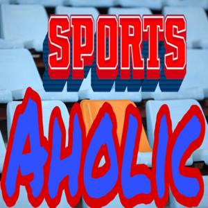 SportsAholic presented by FANmosphere
