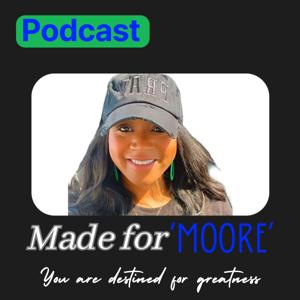 Made for "Moore" Podcast!