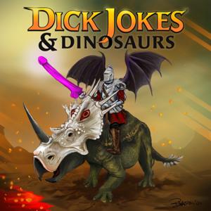 Dick Jokes and Dinosaurs