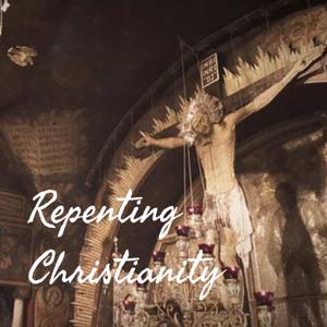 Repenting Christianity
