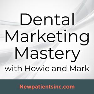 Dental Marketing Mastery