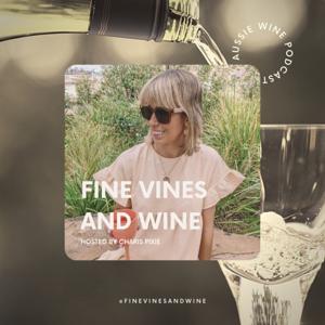 Fine Vines and Wine