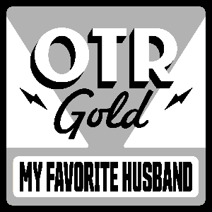 My Favorite Husband | Old Time Radio