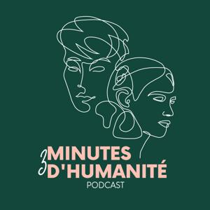 3 minutes d'humanité