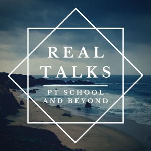 Real Talks: PT School and Beyond