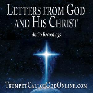 Letters From God and His Christ - Audio Recordings