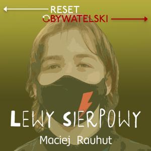 Lewy Sierpowy - Maciej Rauhut