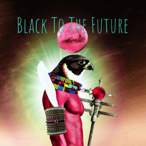 Black To The Future