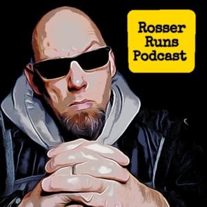 Rosser Runs Podcast