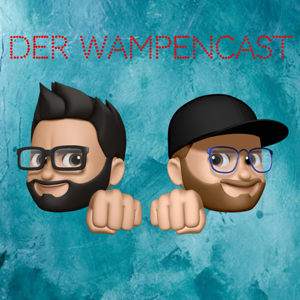 Der WampenCast