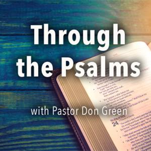 Through the Psalms with Don Green by Don Green