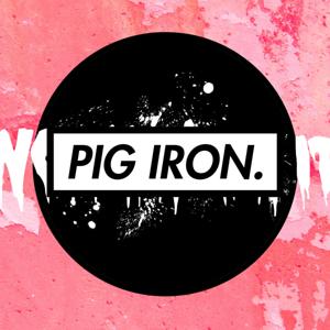 PIG IRON.