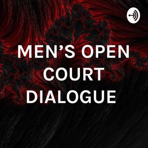 MEN’S OPEN COURT DIALOGUE