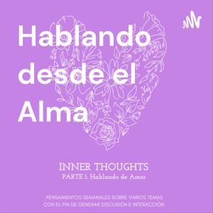 Hablando desde el Alma