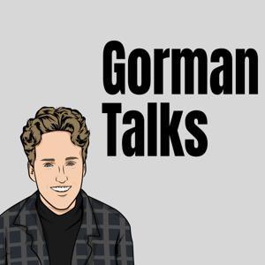 Gorman Talks
