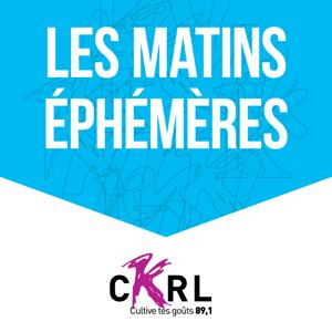 CKRL : Les matins éphémères