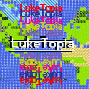 Luketopia