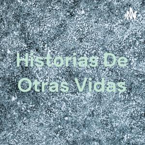 Casavalle. Historias De Otras Vidas