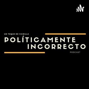 Políticamente Incorrecto