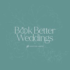 Book Better Weddings