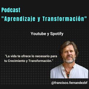 Aprendizaje y transformación by Francisco Fernández Bell Fano @francisco.fernandez.bf