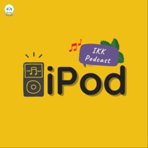 IKK PODCAST