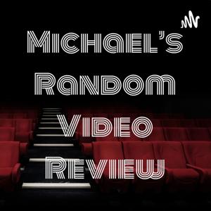 Michael’s Random Video Review