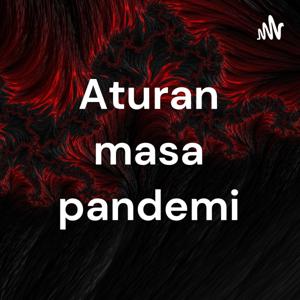 Aturan masa pandemi