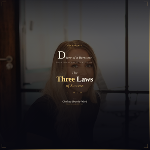 Diary of a Barrister - Three Laws of Success
