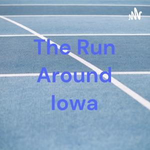 The Run Around Iowa