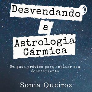 Desvendando A Astrologia Cármica