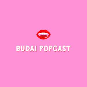 Budai Popcast