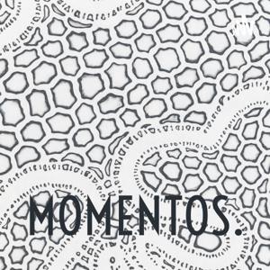 MOMENTOS.