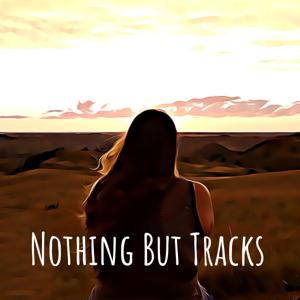 Nothing But Tracks