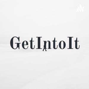 GetIntoIt