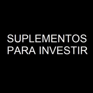 SUPLEMENTOS PARA INVESTIR