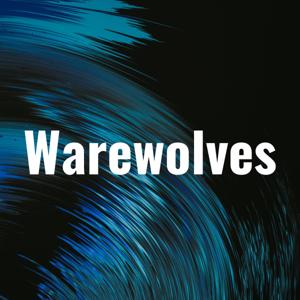 Warewolves