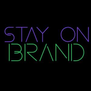 Stay On Brand