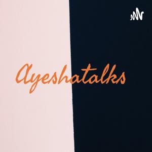 Ayeshatalks