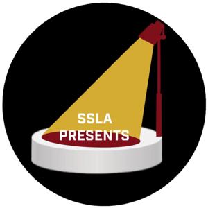 SSLA Presents