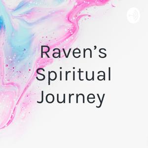 Raven's Spiritual Journey