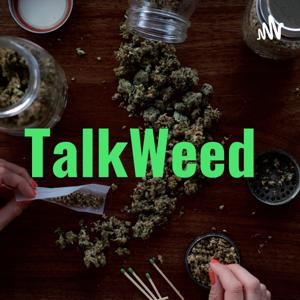 TalkWeed