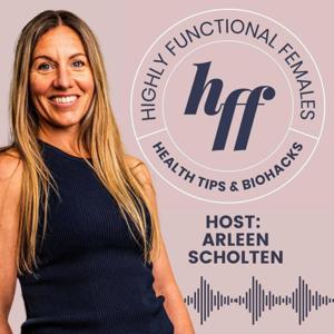 Highly Functional Females Podcast