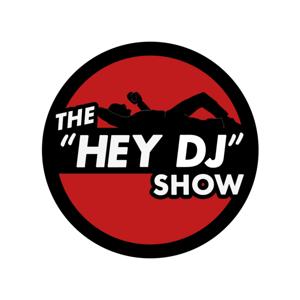 Hey DJ Show