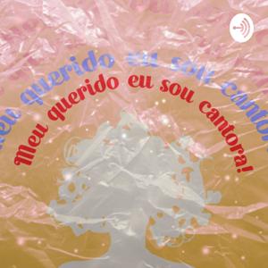 Meu querido eu sou cantora!